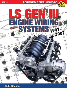 LS Gen III Engine Wiring Systems 1997-2007